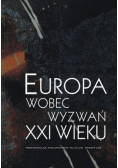 Europa wobec wyzwań XXI wieku