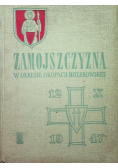 Zamojszczyzna w okresie okupacji hitlerowskiej