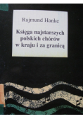 Księga najstarszych polskich chórów w kraju i za granicą