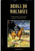 Droga do wolności