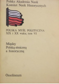 Między Polską etniczną a historyczną