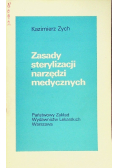 Zasady sterylizacji narzędzi medycznych