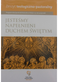 Jesteśmy napełnieni Duchem Świętym