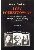 Losy pokrzyżowane O ostatnich latach życia Maryny Cwietajewej i jej bliskich