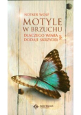 Motyle w brzuchu Dlaczego wiara dodaje skrzydeł