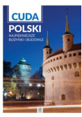 Cuda Polski Najpiękniejsze budynki i budowle