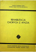 Rehabilitacja chorych z Afazją