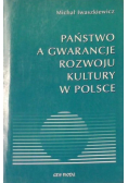 Państwo a gwarancje rozwoju kultury w polsce