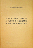 Cechowe znaki i tłoki pieczętne w muzeum w Rzeszowie