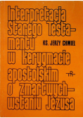 Interpretacja Starego Testamentu w kerygmacie apostolskim o zmartwychwstaniu Jezusa