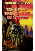 Ten który przychodzi ze świtem
