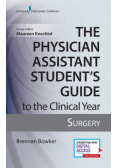 Physician Assistant Student's Guide to the Clinical Year