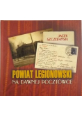 Powiat legionowski na dawnej pocztówce