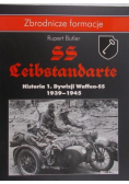 SS Leibstandarte  Historia 1  Dywizji Waffen SS 1939 do1945