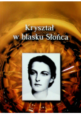 Kryształ w blasku Słońca