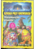 Szkoła przy cmentarzu Niesamowita pisanka