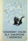 Codzienny chleb dla chłopców i dziewcząt