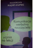 Komunikacja werbalna nauczyciela i ucznia na lekcji