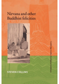 Nirvana and Other Buddhist Felicities
