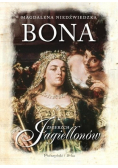 Bona Zmierzch Jagiellonów