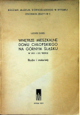Wnetrze mieszkalne domu chłopskiego na Górnym Śląsku w XIX i XX wieku
