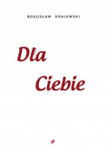 Dla Ciebie Autograf Autora