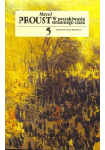 W poszukiwaniu straconego czasu 5