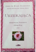 Urzekająca odkrywanie tajemnicy kobiecej duszy