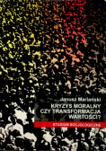 Kryzys moralny czy transformacja wartości