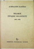 Polskie Związki Młodzieży 1851 - 1848