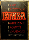 Etyka pochodzenie i rozwój moralności ,1949r.