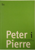 Peter i Pierre czterdzieści lat przyjaźni artystycznej