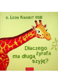 Dlaczego żyrafa ma długą szyję