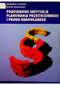 Podstawowe instytucje planowania przestrzennego i prawa budowlanego