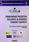 Finansowanie projektów zasilanych ze środków funduszy Unijnych
