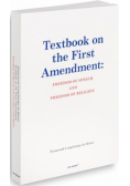 Textbook on the First Amendment: Freedom of...