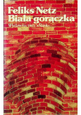 Biała gorączka