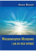 Wniebowstąpieni Mistrzowie i jak do nich dotrzeć