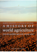A history of world agriculture