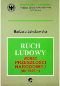 Ruch ludowy wobec przeszłości narodowej (do 1939 r)