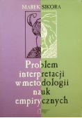 Problem interpretacji w metodologii nauk empirycznych