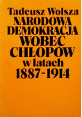 Narodowa demokracja wobec chłopów w latach 1887 1914