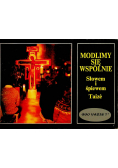 Modlimy się wspólnie słowem i śpiewem