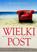 Wielki Post Refleksje i opowieści