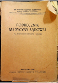 Podręcznik medycyny sądowej dla studentów medycyny i lekarzy 1948 r