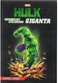 Marvel Hulk Narodziny zielonego giganta