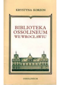 Biblioteka ossolineum we wrocławiu