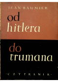 Od Hitlera do Trumana