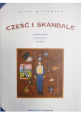 Cześć i skandale