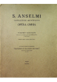 S Anselmi cantuariensis archiepiscopi opera omnia 1940 r.